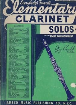 Unknown Binding EVERYBODY'S FAVORITE ELEMENTARY CLARINET SOLOS WITH PIANO ACCOMPANIMENT Book