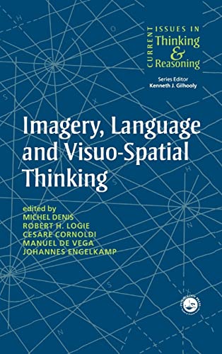 Imagery, Language and Visuo-Spatial Thinking (Current Issues in Thinking and Reasoning)