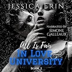 All Is Fair In Love & University: Book 2 cover art