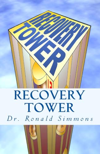 Recovery Tower: 12 Floors to Freedom
