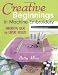 Creative Beginnings in Machine Embroidery: Innovative Ideas for Expert Results