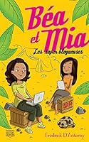 Béa et Mia - tome 1 Les super blogueuses (1) 2894357419 Book Cover