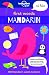 First Words - Mandarin: 100 Mandarin words to learn (Lonely Planet Kids)