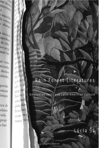 Rain Forest Literatures: Amazonian Texts And Latin American Culture (Cultural Studies of the Americas) (English Edition)