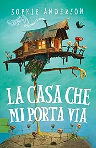 La casa che mi porta via