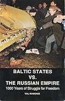 Baltic States Vs. The Russian Empire - 1000 Years of Struggle for Freedom B005JPW0PE Book Cover
