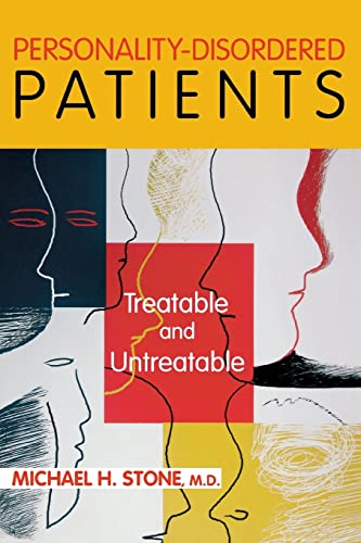 Personality-Disordered Patients: Treatable and Untreatable