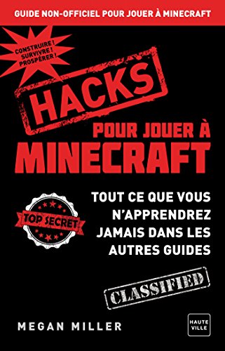 Télécharger Hacks pour jouer à Minecraft: Hacks pour jouer à Minecraft Francais PDF