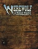 *OP Werewolf Wild West (Werewolf - The Apocalypse)
