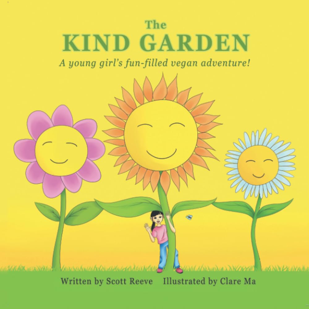 The Kind Garden: A little girl's fun-filled vegan adventure!