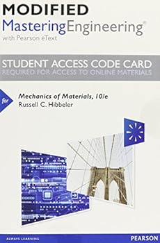 Mechanics of Materials [with Modified MasteringEngineering Access Code]