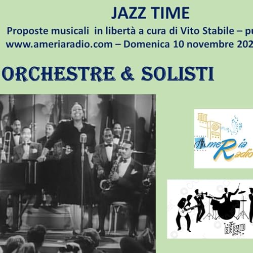 Jazz Time - Orchestre e Solisti seconda puntata