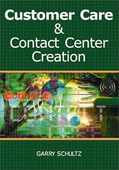 Hardcover The Customer Care and Contact Center Handbook Book