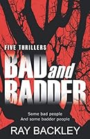 Bad and Badder 1973263238 Book Cover