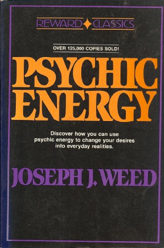 Psychic Energy: How to Change Desires into Real... 0137328435 Book Cover