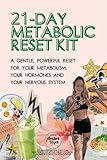 21-Day Metabolic Reset Kit: A High Protein, Hormone-Balancing...