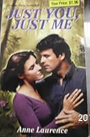 Just You, Just Me (Precious Gem Romance # 314) 0821769707 Book Cover