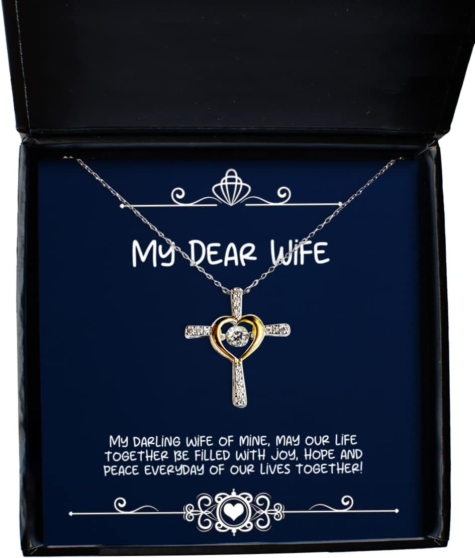 Gag Wife, My Darling Wife of Mine, May Our Life Together be Filled with Joy,!, Sarcasm Cross Dancing Necklace for Wife from Husband