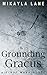 Grounding Gracus (First Wave Book 6)