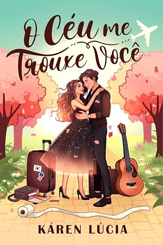 O Céu me trouxe você