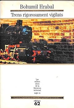 Trens rigorosament vigilats...