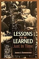 Lessons to Be Learned Just in Time 0898061628 Book Cover