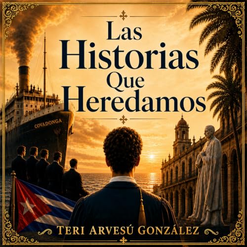 Las Historias Que Heredamos cover art