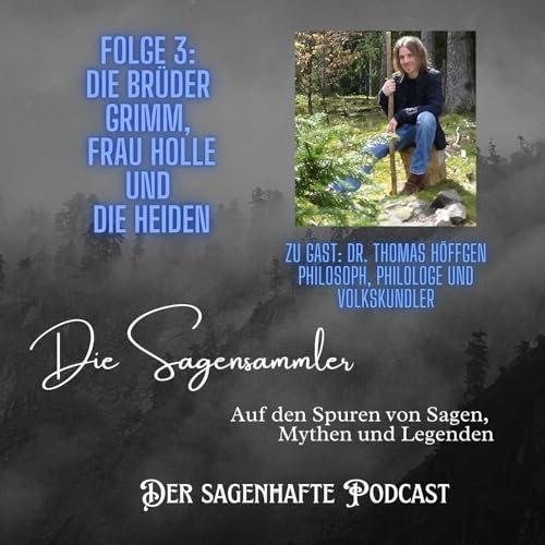 Die Brüder Grimm, Frau Holle und die Heiden
