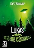 Lukas und das Geheimnis des Geisterwaldes