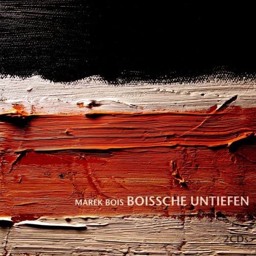 Marek Bois Boissche Untiefen 2cd [Import]