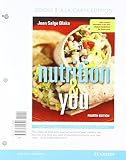 Nutrition & You, Books a la Carte Edition; Modified Mastering Nutrition with MyDietAnalysis with Pearson eText -- Standalone Access Card -- for ... 2015 Dietary Guidelines Update (4th Edition)