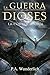 LA CONVOCATORIA (La Guerra de los Dioses nº 5) (Spanish Edition)