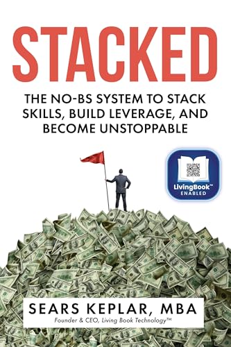 Stacked: The No-BS System to Stack Skills, Build Leverage, and Become Unstoppable