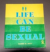 Life Can Be Sexual 0570066042 Book Cover