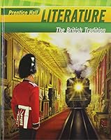 Prentice Hall Literature: The British Tradition 0133666557 Book Cover