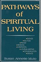 Pathways of Spiritual Living 0932506658 Book Cover