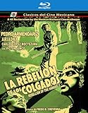 Rebelion De Los Colgados Aka The Rebelion Of The Hanged - 4k Restoration Blu-ray