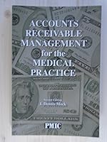 Accounts Receivable Management for the Medical Practice 1570662134 Book Cover