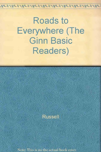 Roads to Everywhere (The Ginn Basic Readers) B000L1Z92W Book Cover