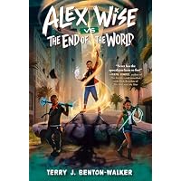 Alex Wise vs. the End of the World