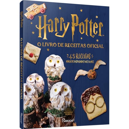 Harry Potter: o livro de receitas oficial