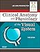 Clinical Anatomy of the Visual System E-Book