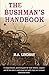 The Bushman's Handbook