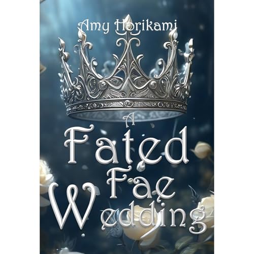 A Fated Fae Wedding by Amy Horikami episode artwork