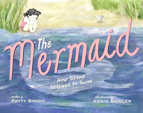  The Mermaid: How Sirena Learned to Swim (English Edition)