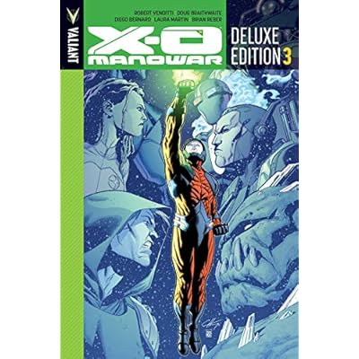 X-O Manowar Deluxe Edition Vol. 3 (X-O Manowar