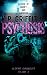 Psychosis (Wildfire Chronicles Vol. 3)