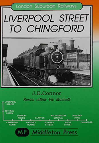 Liverpool Street to Chingford (London Suburban Railways)