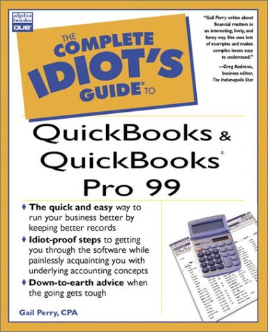The Complete Idiot's Guide to Quickbooks and QuickBooks Pro