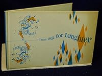Time Out for Laughter - Volume II, A Collection Of Cartoons B000QA7E76 Book Cover